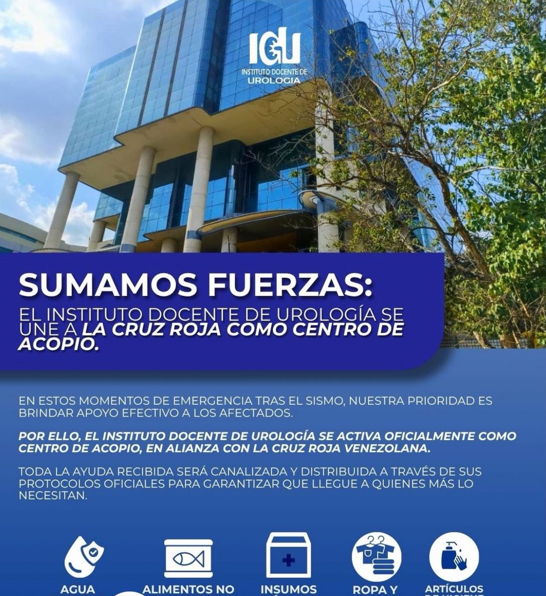 Pieza oficial del IDU: «Sumamos fuerzas — el Instituto Docente de Urología se une a la Cruz Roja como centro de acopio», con la foto de la sede de La Viña y los insumos que se reciben: agua potable, alimentos no perecederos, insumos médicos, ropa y abrigos y artículos de higiene personal