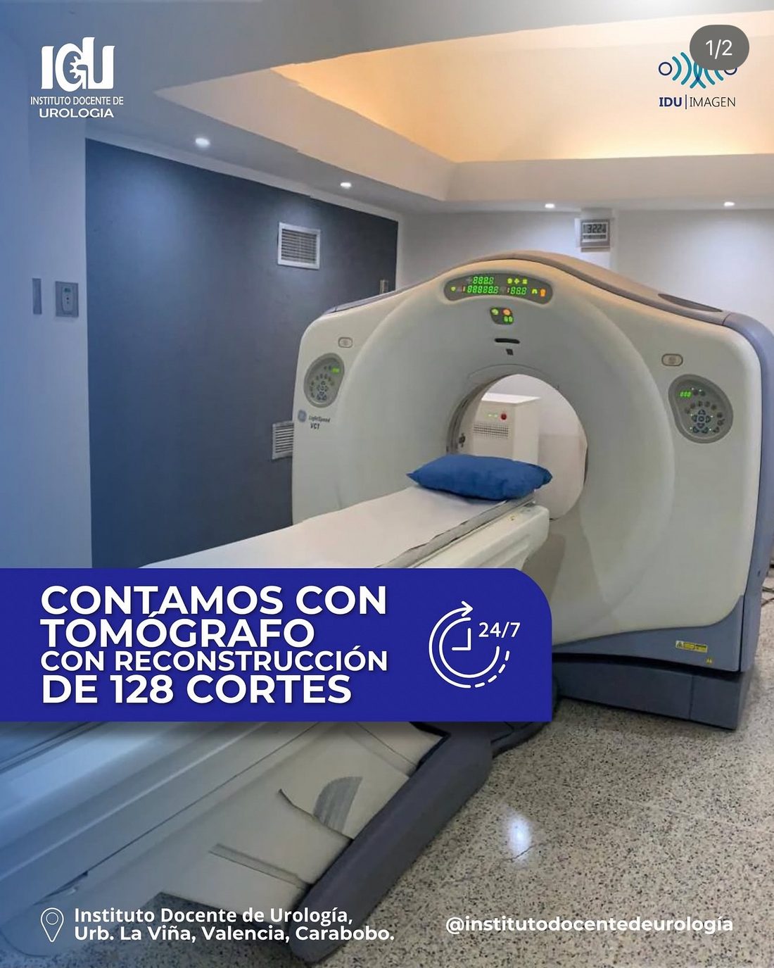 Pieza real de IDU IMAGEN: el tomógrafo del instituto con el mensaje «Contamos con tomógrafo con reconstrucción de 128 cortes — atención 24/7»